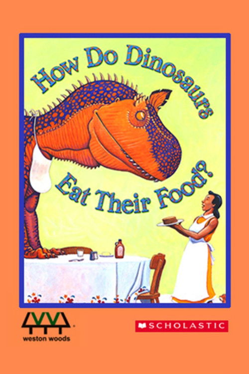 How Do Dinosaurs Eat their Food? (2009) poster