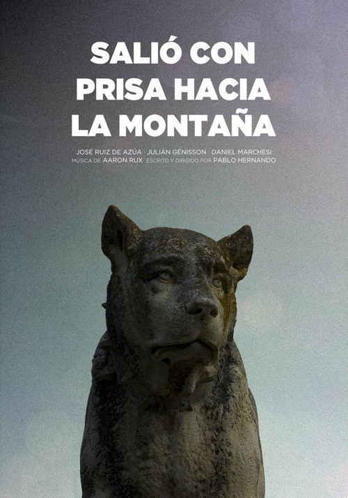 Salió con prisa hacia la montaña (2018) poster