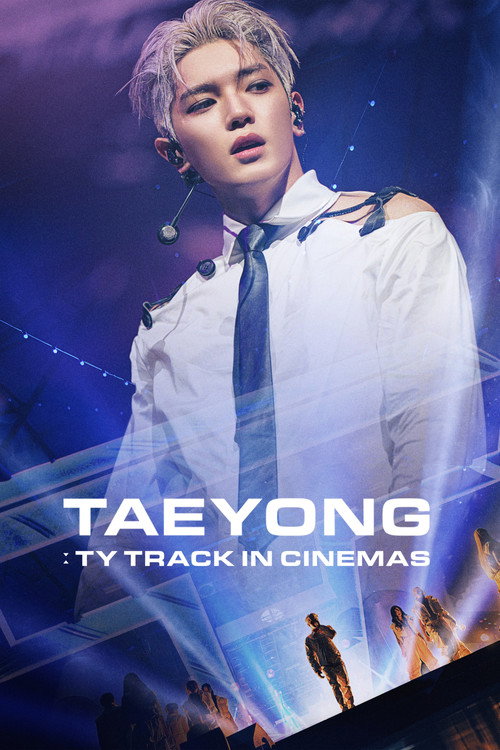 태용: 티와이 트랙 인 시네마 (2024) poster
