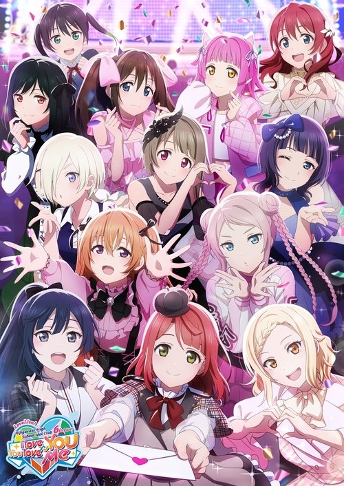 Love Live! Nijigasaki High School Idol Club 6th Live! I love You ⇆ You love Me (2023) poster