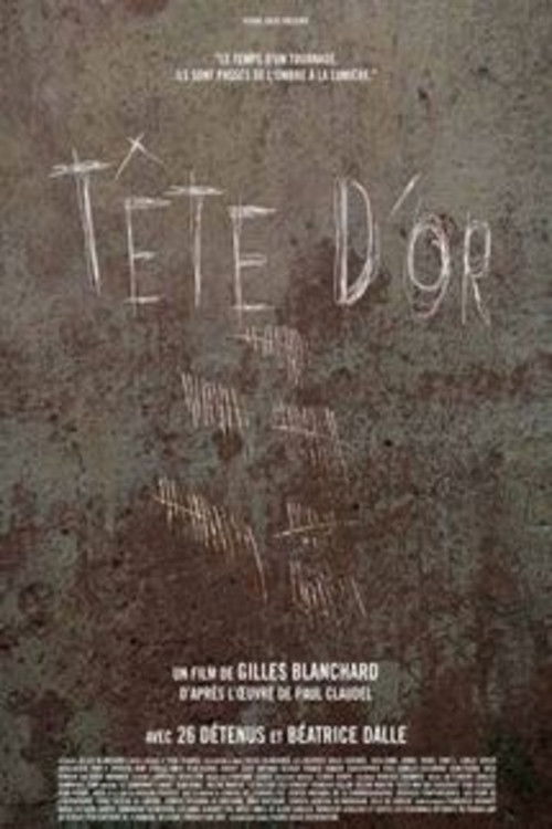 Tête d'or (2007) poster