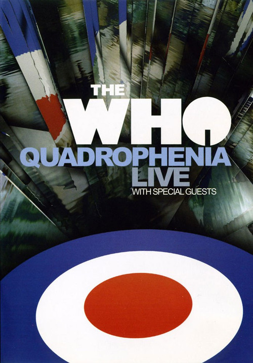 The Who: Quadrophenia Live With Special Guests (2006) poster