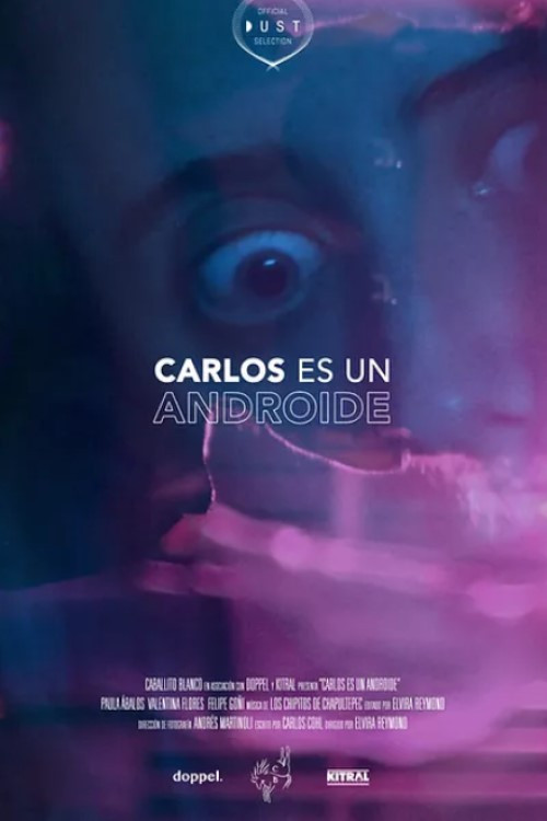 Carlos es un androide (2016) poster