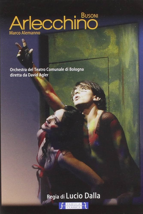 Arlecchino by Ferruccio Busoni (2007) poster