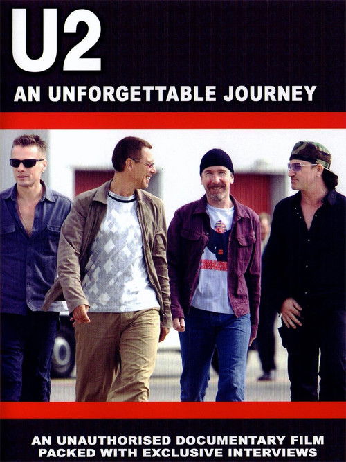 U2: An Unforgettable Journey (2003) poster