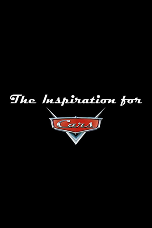 The Inspiration for 'Cars' (2006) poster
