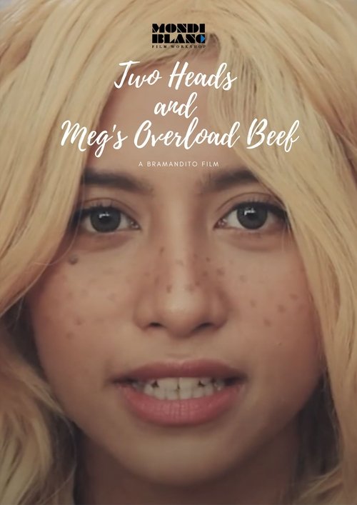Two Heads and Meg's Overload Beef (2021) poster