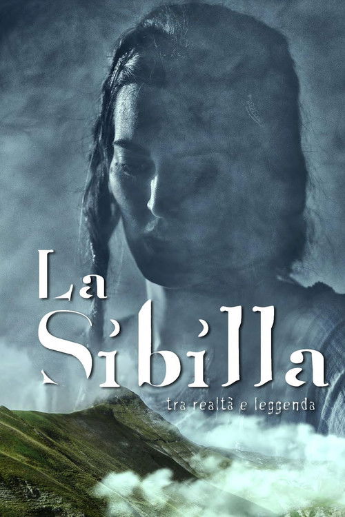 La Sibilla - Tra realtà e leggenda (2018) poster