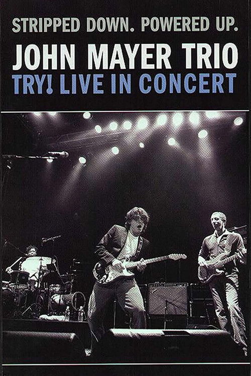 John Mayer Trio - Live at Bowery Ballroom, New York (2009) poster