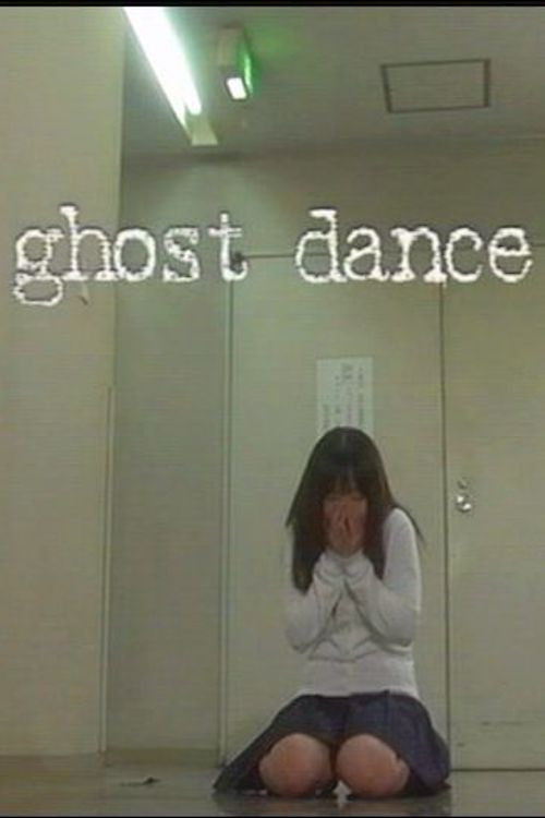 Ghost Dance (2006) poster