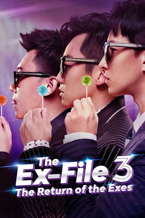 The Ex-File 3: The Return of the Exes (2017) poster