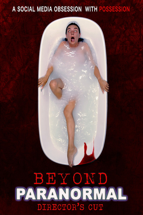 Beyond Paranormal Director's Cut (2023) poster