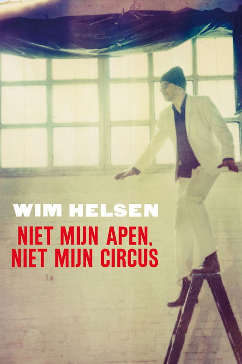 Wim Helsen: Niet Mijn Apen, Niet Mijn Circus (2023) poster