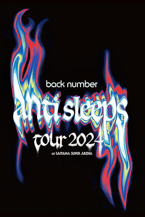 back number "anti sleeps tour 2024" at SAITAMA SUPER ARENA (2025) poster