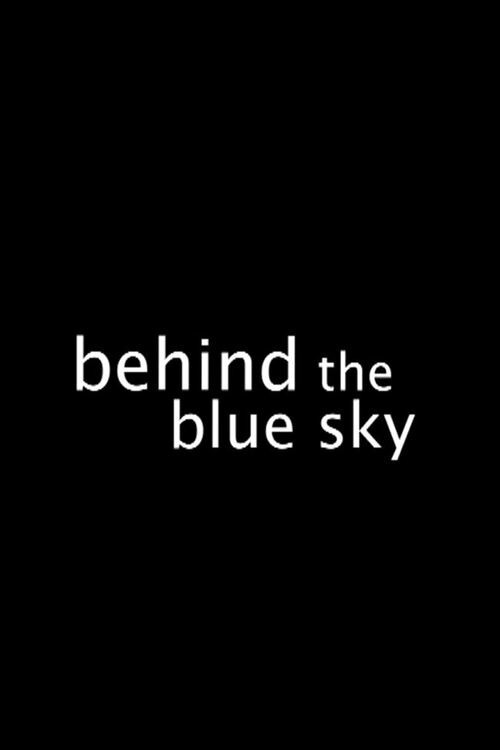 Behind the Blue Sky (2009) poster