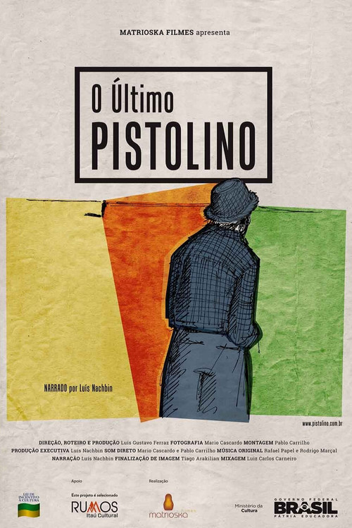 O Último Pistolino (2016) poster