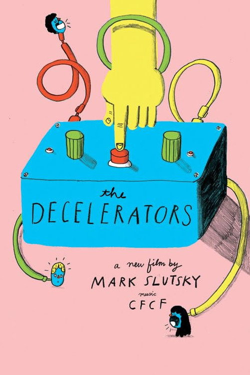 The Decelerators (2012) poster