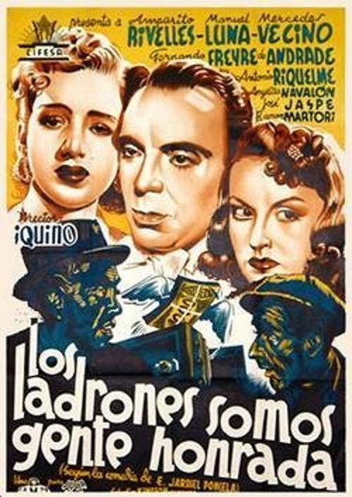 Los ladrones somos gente honrada (1942) poster
