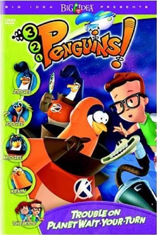 3-2-1 Penguins!: Trouble on Planet Wait-Your-Turn (2000) poster