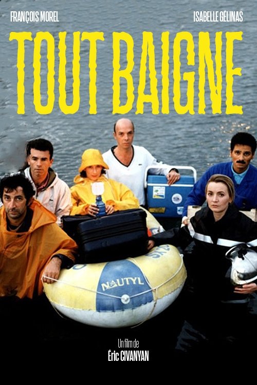 Tout baigne ! (1999) poster