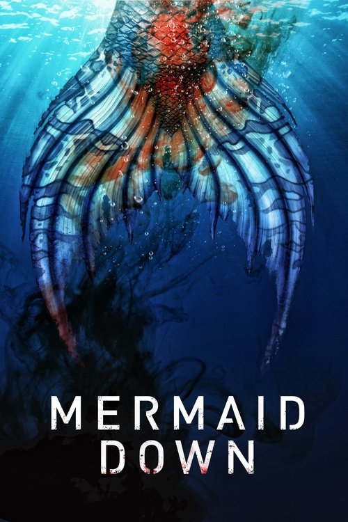 Mermaid Down (2019) poster
