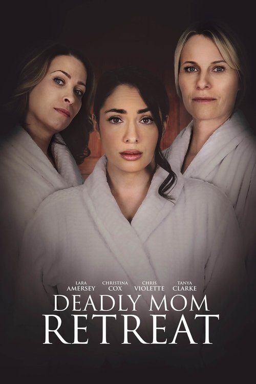 Deadly Mom Retreat (2021) poster