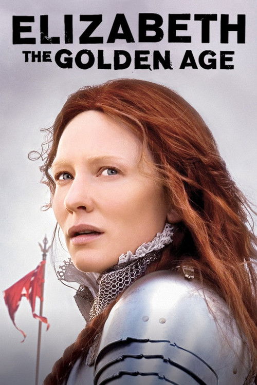 Elizabeth: The Golden Age (2007) poster