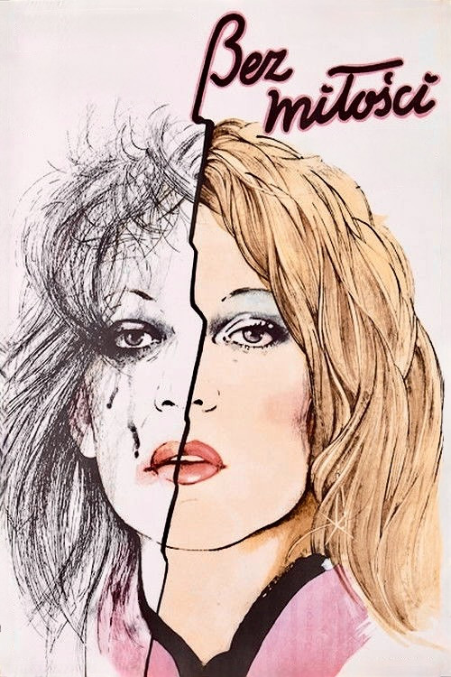 Bez miłości (1980) poster