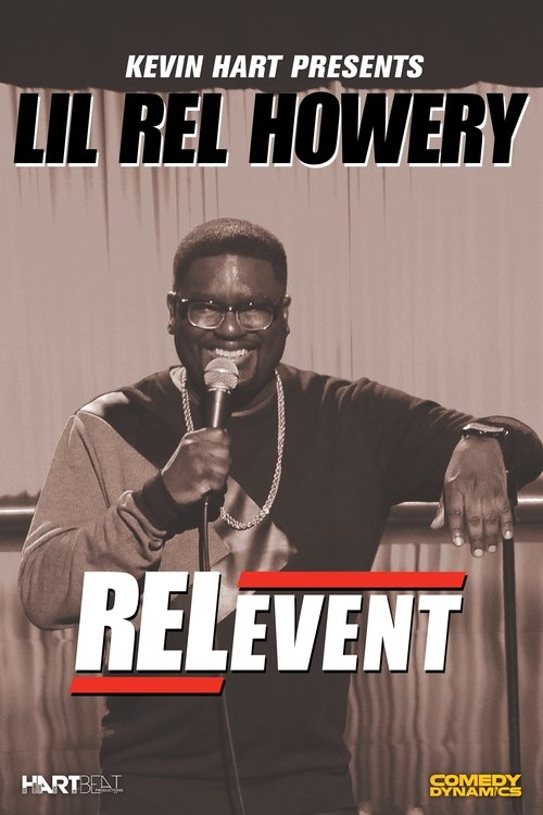 Lil Rel Howery: RELevent (2015) poster