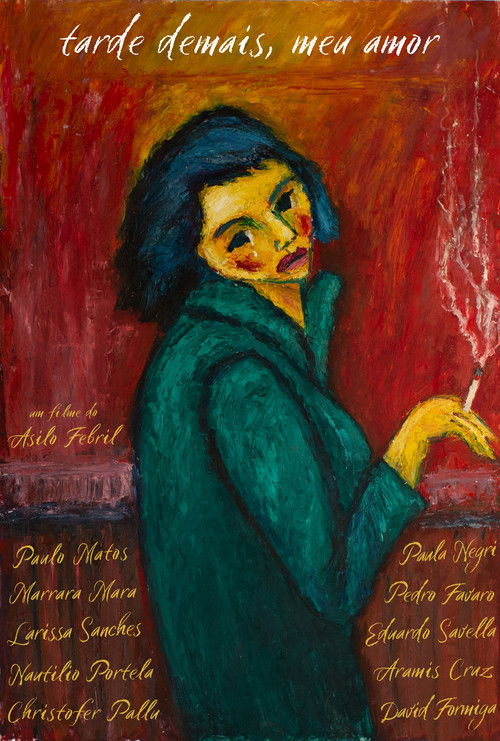Tarde demais, meu amor (2025) poster