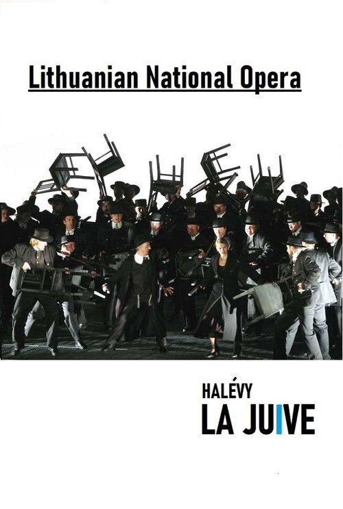 La Juive -  Lithuanian National Opera (2005) poster