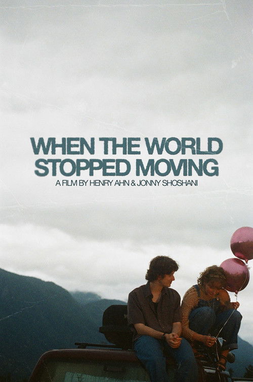 When the World Stopped Moving (2025) poster