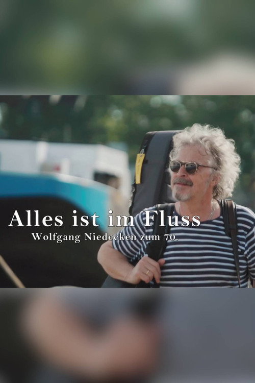 Alles ist im Fluss - Wolfgang Niedecken zum 70. (2021) poster