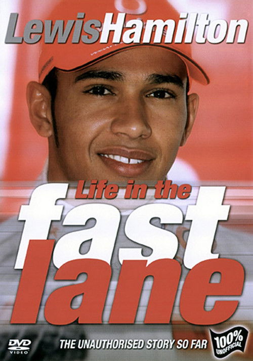 Lewis Hamilton: Life in the Fast Lane (2007) poster