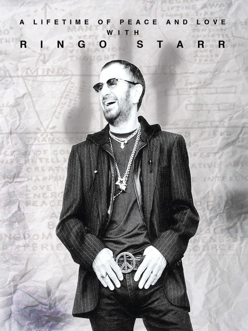 Ringo Starr: A Lifetime of Peace and Love (2014) poster