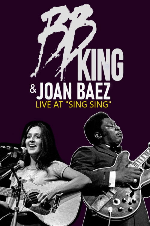 B.B. King & Joan Baez - Live At Sing Sing (1972) poster