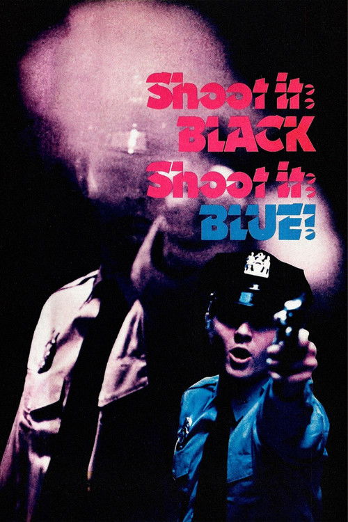 Shoot It Black, Shoot It Blue (1974) poster