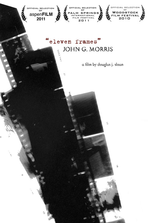 John G. Morris: Eleven Frames (2010) poster