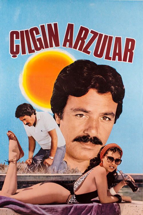 Çılgın Arzular (1984) poster