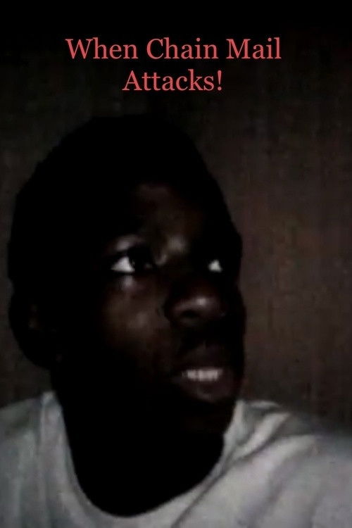 When Chain Mail Attacks! (2010) poster