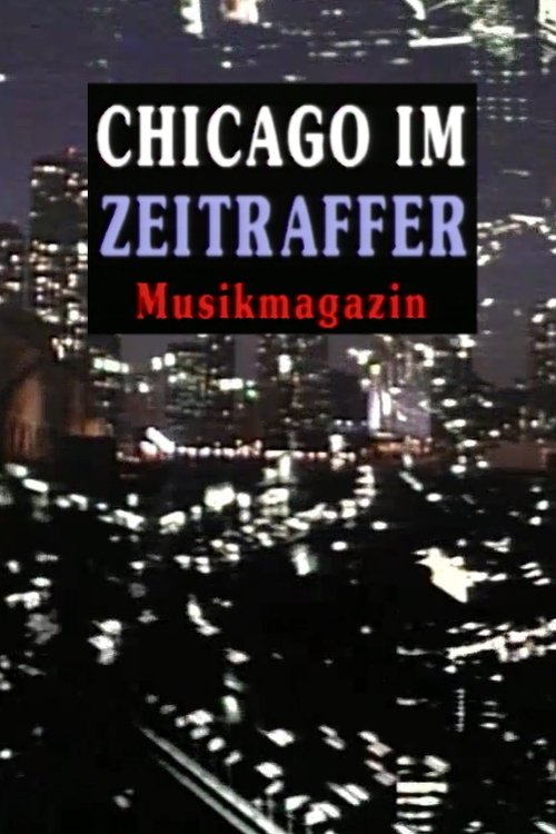 Chicago in Time Lapse (1996) poster