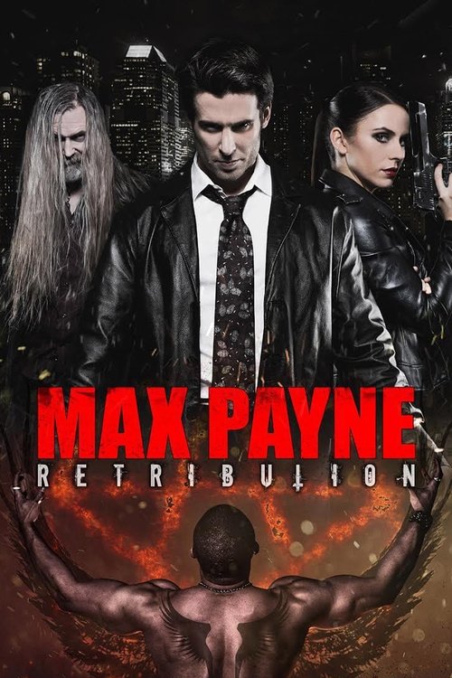 Max Payne: Retribution (2017) poster