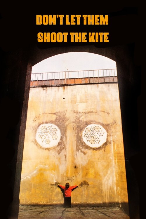 Don't Let Them Shoot the Kite (1989) poster