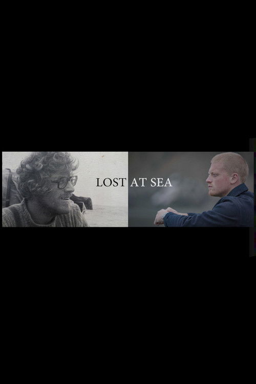 Lost at Sea - My Dad's Last Journey (2020) poster