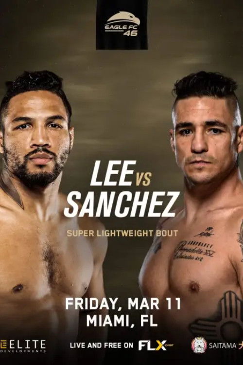 Eagle FC 46: Lee vs. Sanchez (2022) poster