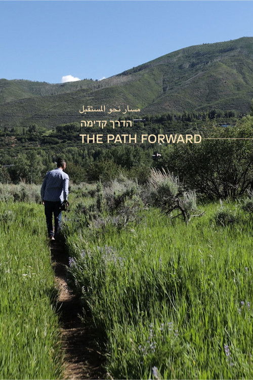 The Path Forward (2024) poster