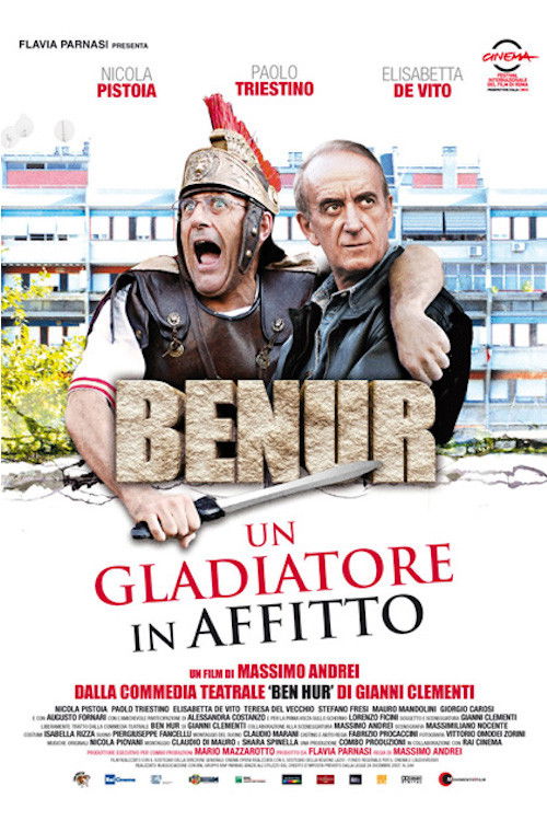 Benur: Un Gladiatore In Affitto (2013) poster