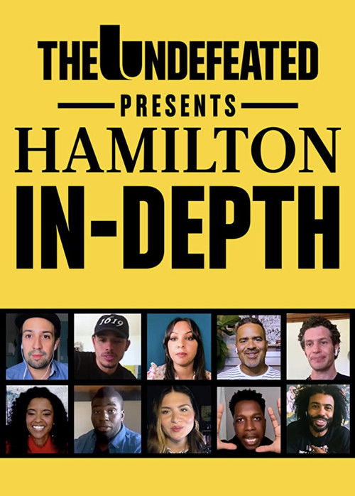 The Undefeated Presents: Hamilton In-Depth (2020) poster