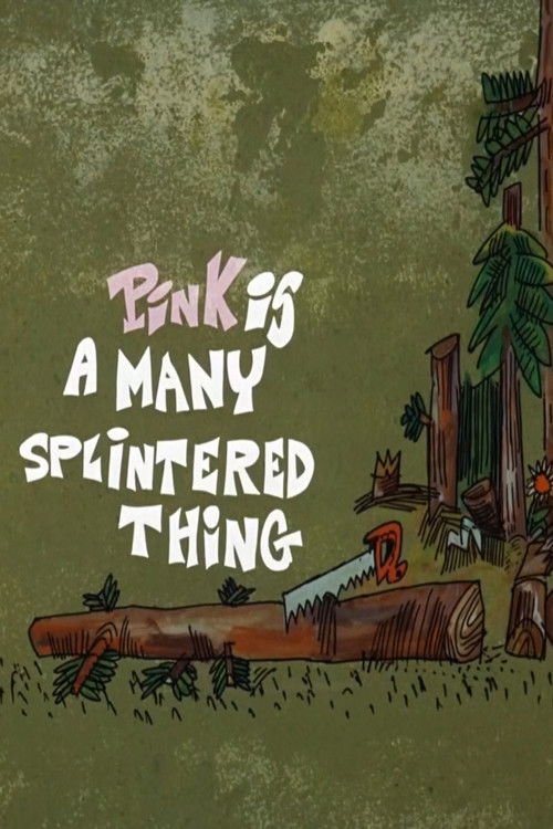 Pink Is a Many Splintered Thing (1968) poster