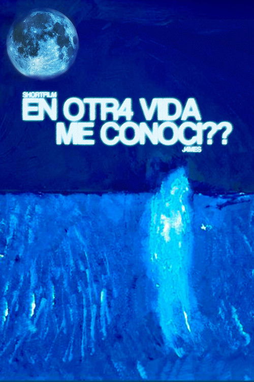 EN OTR4 VIDA ME CONOCÍ?? (2025) poster